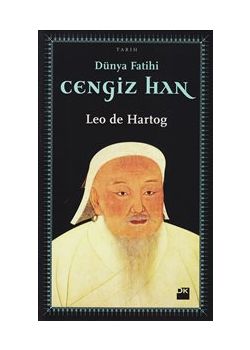 Dünya Fatihi Cengiz Han