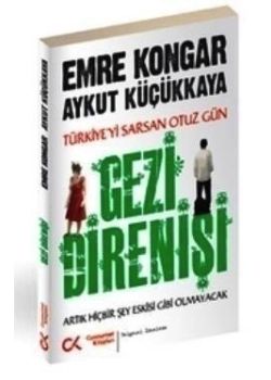 Gezi Direnişi - Türkiye'yi Sarsan 30 Gün