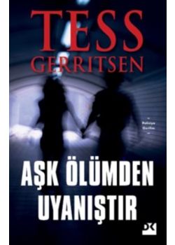 Aşk Ölümden Uyanıştır