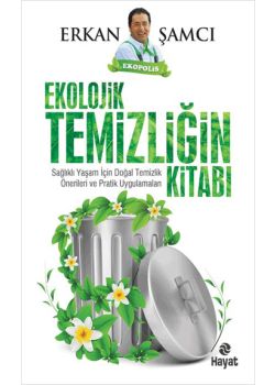 Ekolojik Temizliğin Kitabı