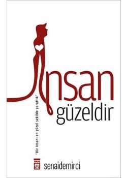İnsan Güzeldir