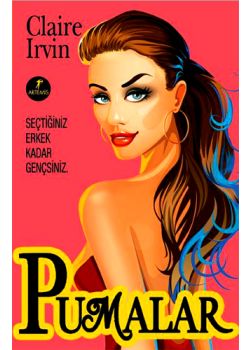 Pumalar - Seçtiğin Erkek Kadar Gençsin