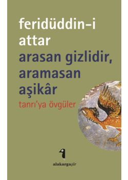 Arasan Gizlidir, Aramasan Aşikar