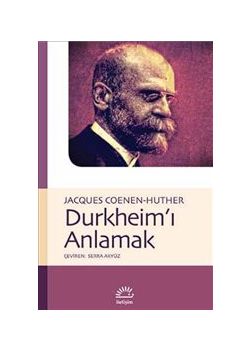 Durkheim'ı Anlamak