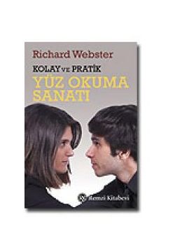 Kolay ve Pratik Yüz Okuma Sanatı