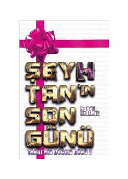 Şeyhtanın Son Günü  Tanrının Doğum Günü 