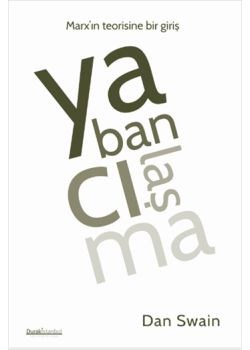 Yabancılaşma Marx'ın Teorisine Bir Giriş