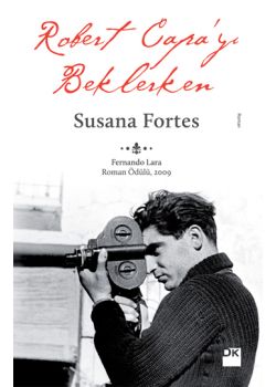 Robert Capa'yı Beklerken