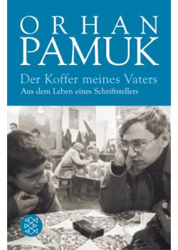 Der Koffer meines Vaters  Aus dem Leben eines  Schriftstellers (Babamın Bavulu Kitabının Almancasi)
