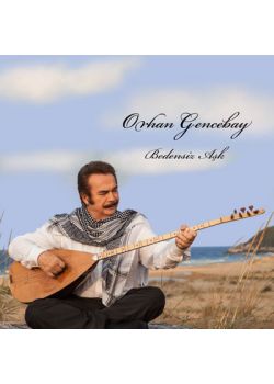 Bedensiz Aşk Orhan Gencebay