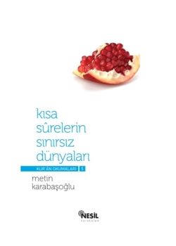 Kısa Surelerin Sınırsız Dünyaları