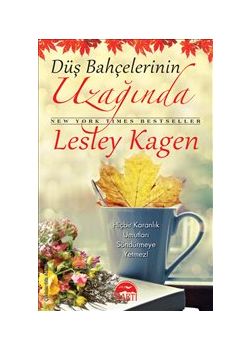 Düş Bahçelerinin Uzağında  Hiçbir Karanlık Umutları   Söndürmeye Yetmez!