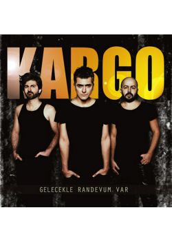 Gelecekle Randevum Var Kargo