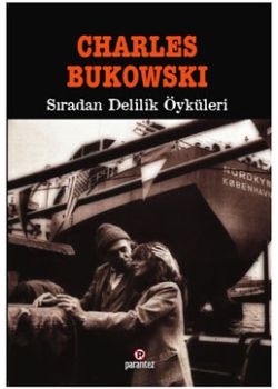 Sıradan Delilik Öyküleri