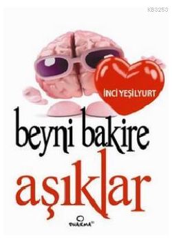 Beyni Bakire Aşıklar
