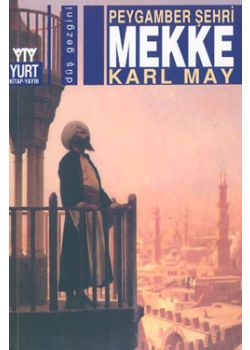 Peygamber Şehri  Mekke