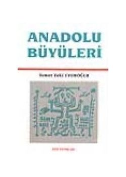 Anadolu Büyüleri