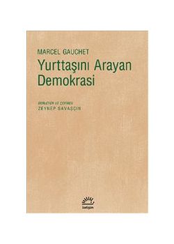 Yurttaşını Arayan Demokrasi
