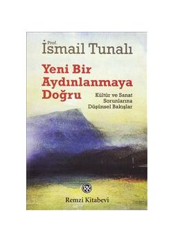 Yeni Bir Aydınlanmaya Doğru