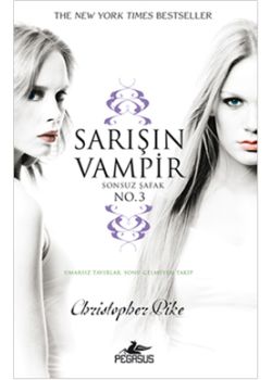 Sarışın Vampir  Sonsuz Şafak  No: 3