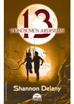 13: Dönüşümün Ardından