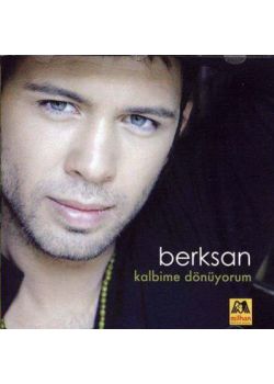 Kalbime Dönüyorum Berksan