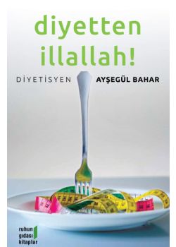 Diyetten İllallah