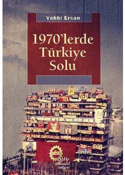 1970’lerde Türkiye Solu