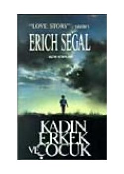 Kadın Erkek ve Çocuk