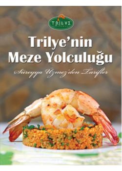 Trilyenin Meze Yolculuğu