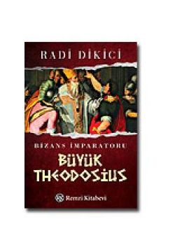 Bizans İmparatoru  Büyük Theodosius