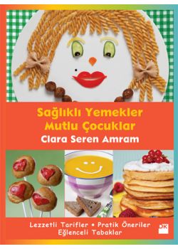 Sağlıklı Yemekler  Mutlu Çocuklar