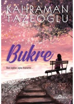 Bukre - Bazı Aşklar Aşka İhanettir