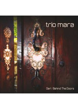 Deri - Behind The Doors  Trio Mara
