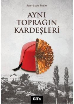 Aynı Toprağın Kardeşleri