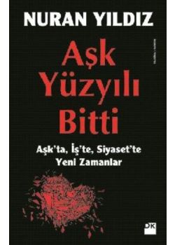 Aşk Yüzyılı Bitti