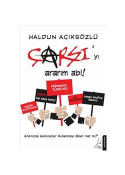 Çarşı'yı Ararım Abi!  Aranızda Helikopter  Kullanmayı Bilen Var mı