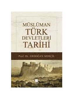 Müslüman Türk Devletleri Tarihi
