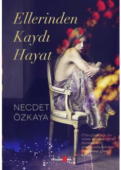 Ellerinden Kaydı Hayat