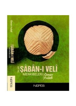 Hz. Pir Şaban-ı Veli  Menkıbeleri