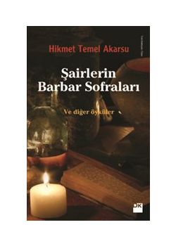 Şairlerin Barbar Sofraları