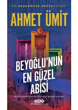 Beyoğlu'nun En Güzel Abisi