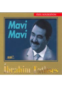 Mavi Mavi Özel Koleksiyon İbrahim Tatlıses