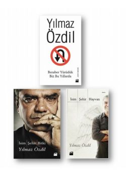 Yılmaz Özdil Seti  Beraber Yürüdük Biz Bu Yıllarda  İsim Şehir Bitki  İsim Şehir Hayvan (3 Kitap Birarada)