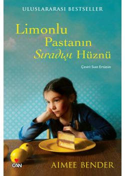 Limonlu Pastanın  Sıradışı Hüznü