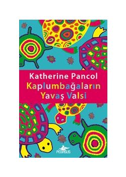 Kaplumbağaların Yavaş Valsi