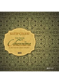 Kâtip Çelebi  The Book Of Cihannüma A 365 Year Old Story