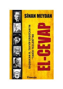 El - Cevap Erdoğan'ın Tarih  Tezleri'ne El Cevap
