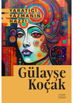 Yaratıcı Yazmanın Hazzı