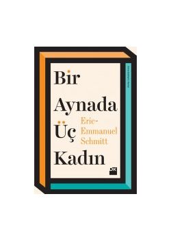 Bir Aynada Üç Kadın